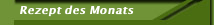 Rezept des Monats